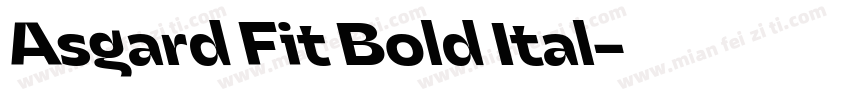 Asgard Fit Bold Ital字体转换